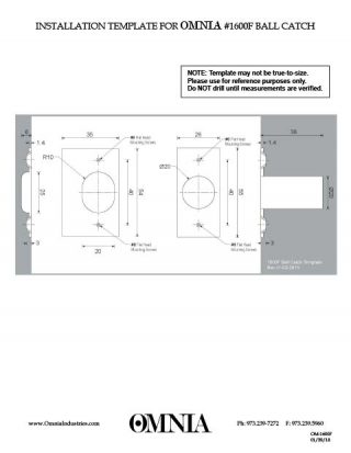 OMNIA 1600F Ball Catch Installation Template